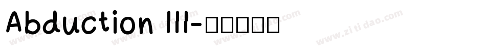 Abduction III字体转换